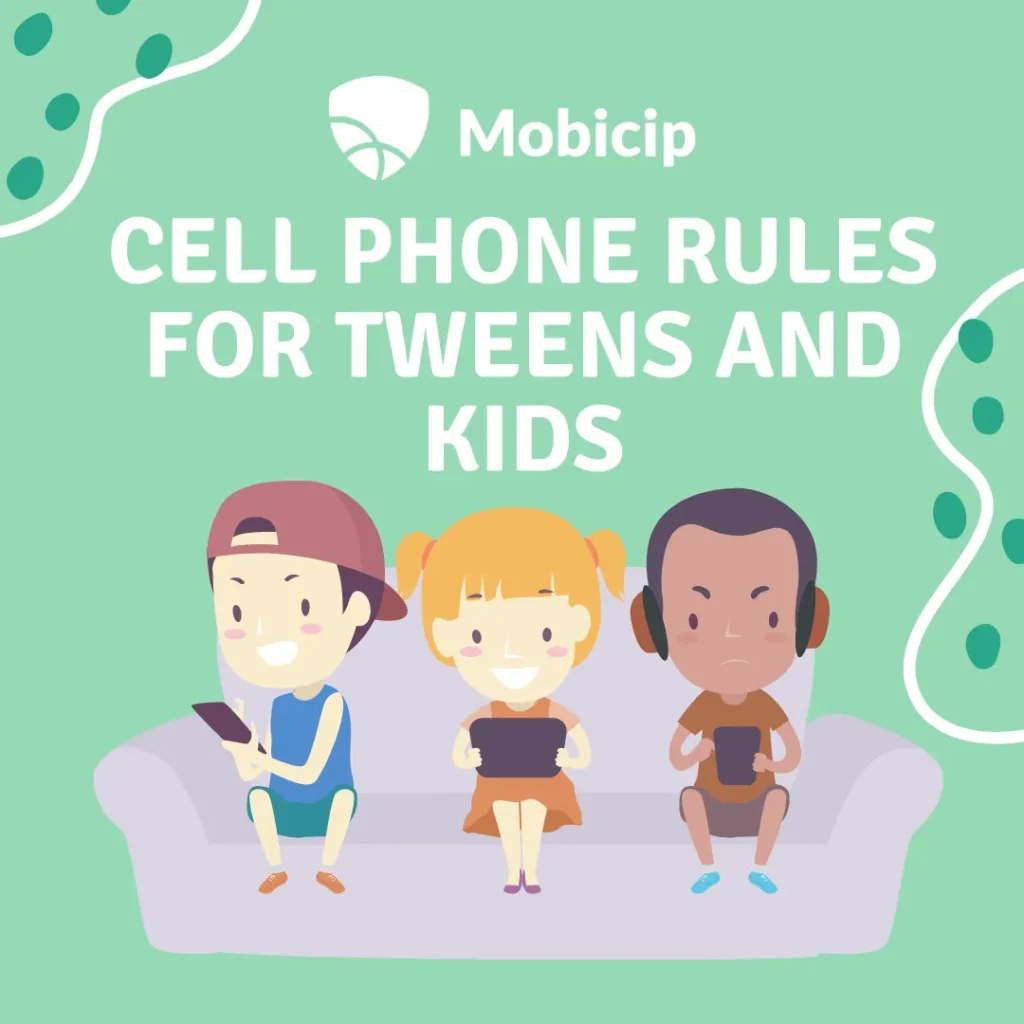 Cellphone Rules for Tweens and Kids