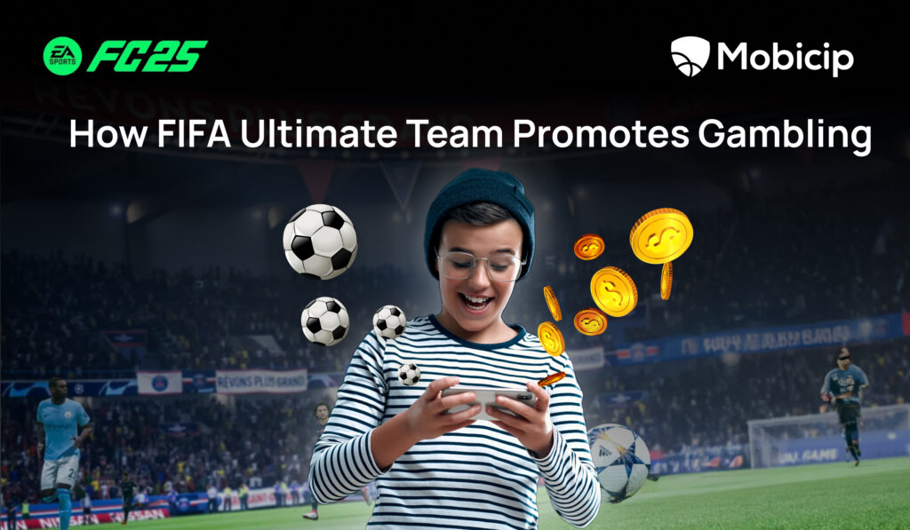 How FIFA Ultimate Team Promotes Gambling: A Guide for Concerned Parents 