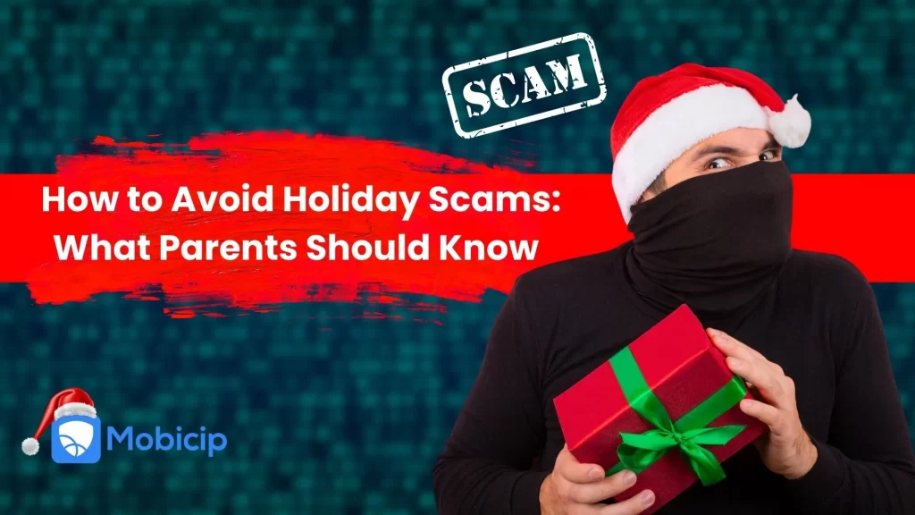 Holiday Scams Targeting Kids: What Parents Must Know in 2025