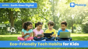 What Are Eco-Friendly Tech Habits for Kids and How Can Families Practice Them During Earth Month?