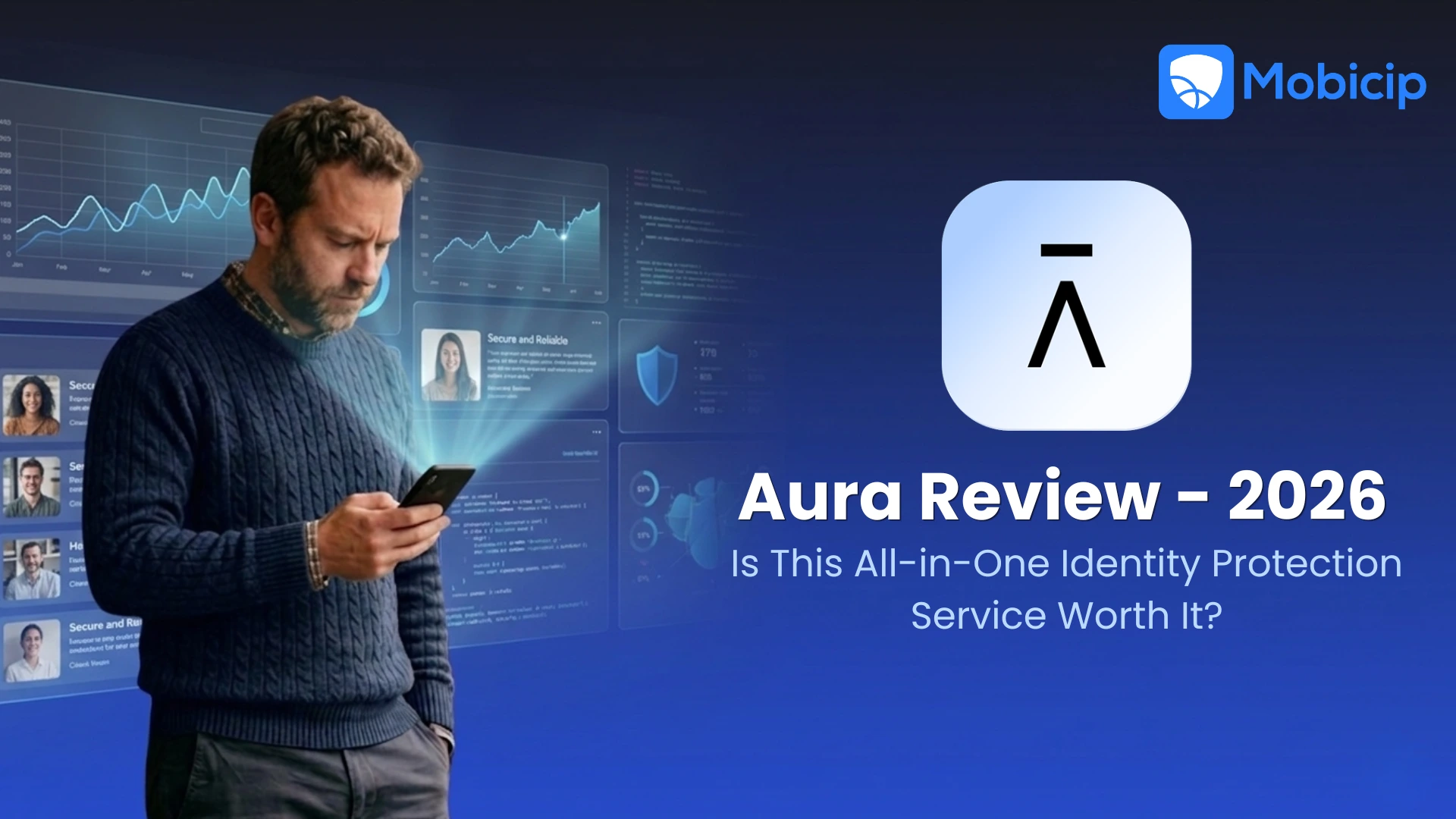 Aura App Review (2026): Is This All-in-One Identity Protection Service Worth It?